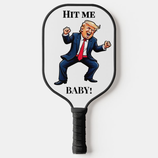 Trump Dance M'A Touché, Mon Bébé ! Raquette de Pic (Recto)