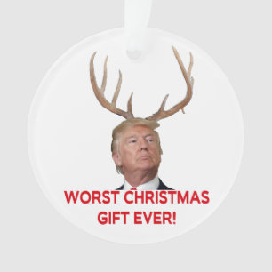 Trump, das schlimmste Weihnachtsgeschenk aller Zei Ornament