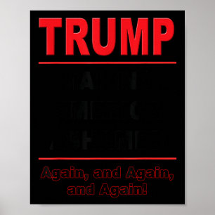 Trump, der Amerika wieder zum Schumm macht, gegen Poster