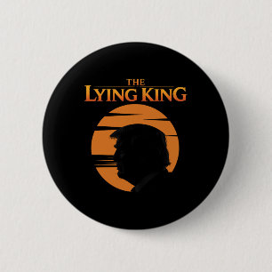 Trump der Lügenkönig Button
