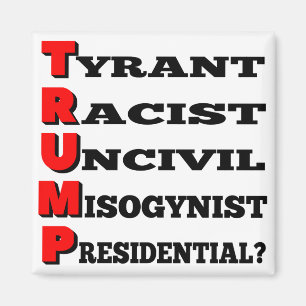 "Trump der Tyrann-" Kühlschrank-der Magnet (weiß
