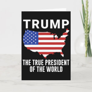 Trump Der wahre Präsident der Welt 1 Karte