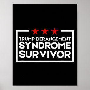 Trump-Derangement-Syndrom-Überlebender 1 Poster