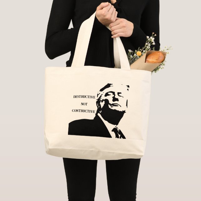 Trump/Destructive Not Constructive Tote Bag (Devant (produit))