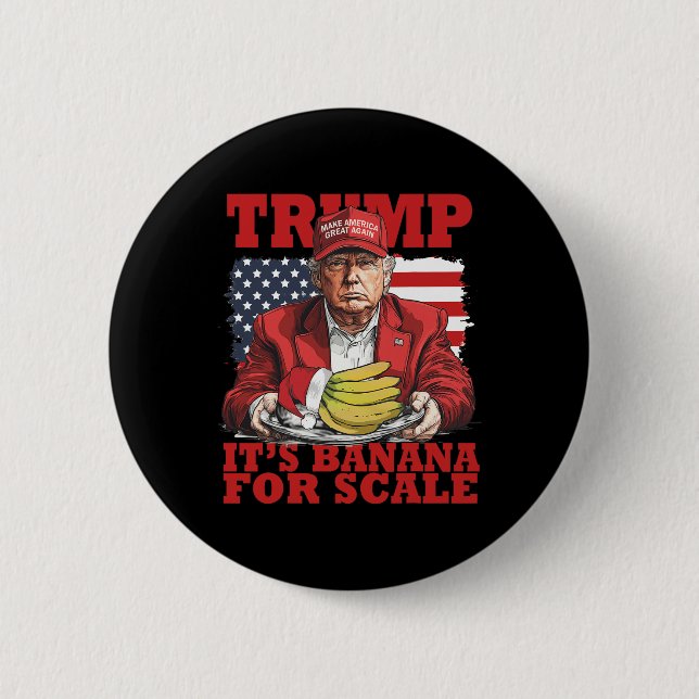 Trump: Die Banana (für Maßstäbe) - Starship Funny  Button (Vorderseite)