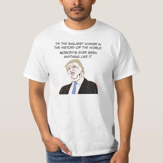 Trump die größten Whiner-Wahlen 2024 Funny T-Shirt (Vorderseite)