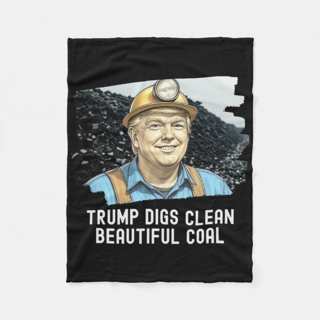 Trump Digs Clean schöne Kohlemine Ba Fleecedecke (Vorderseite)