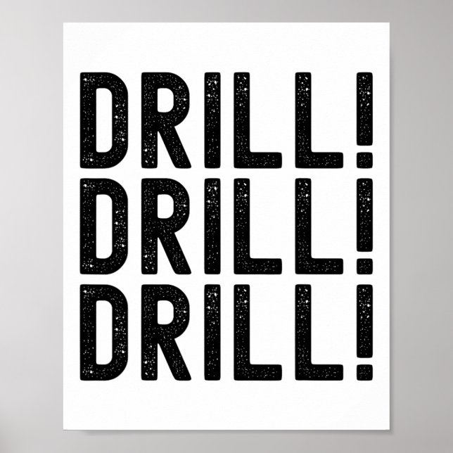 Trump Drill Drill Poster (Vorne)