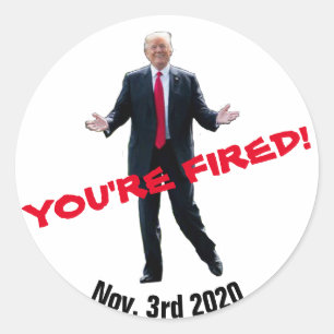 Trump: Du bist Fired! Runder Aufkleber