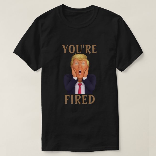 Trump, DU BIST T - Shirt (Design vorne)