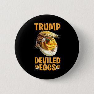 Trump Eier mit Senf und Mayo Lustiger politischer  Button