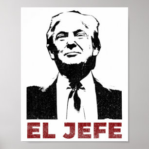 Trump El Jefe Cinco De Mayo Vintag Männer Frauen K Poster