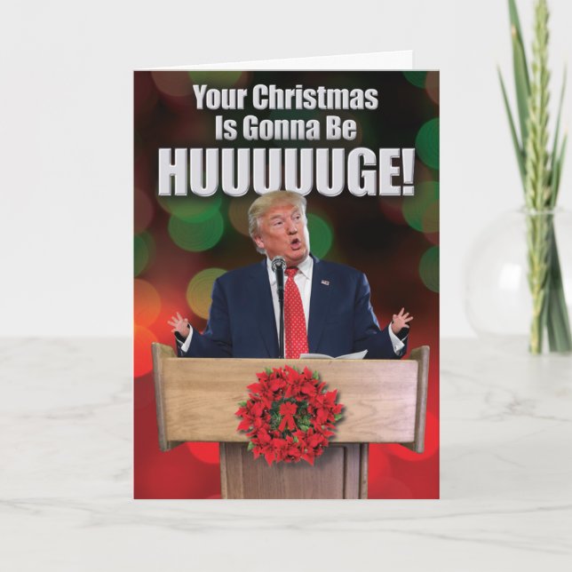 Trump Énorme Noël Noël Carte de voeux amusante (Devant)