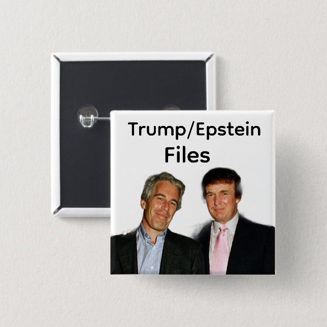 Trump/Epstein Files Button (Vorne & Hinten)