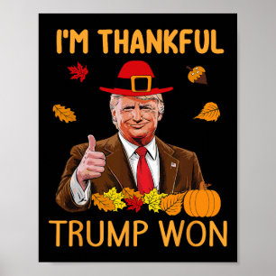 Trump Erntedank Ich bin dankbar Trump gewinnt 3 Poster