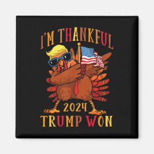 Trump Erntedank Ich bin dankbar Trump Won Magnet