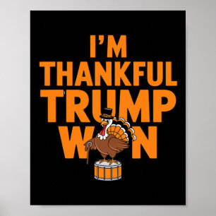 Trump-Erntedankfest-Shirt Ich bin dankbar, dass Tr Poster