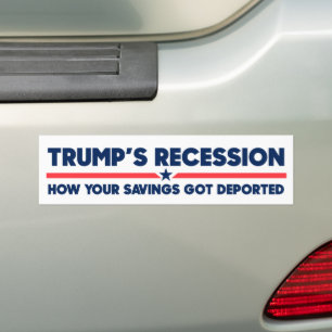 Trump: Ersparnisse in der Rezession Got Deportiert Autoaufkleber