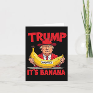 Trump Es ist Banane (zum Vergleich) Lustiges Meme Karte