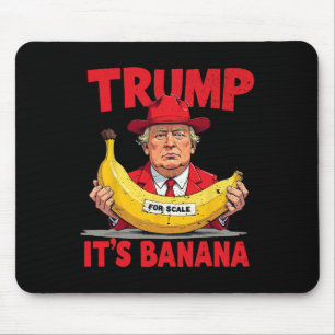 Trump Es ist Nana (für Maßstab) Funny Meme 1 Mousepad