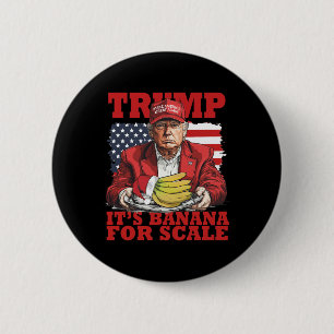 Trump Es ist Nana (für Maßstab) Starship Funny Tru Button