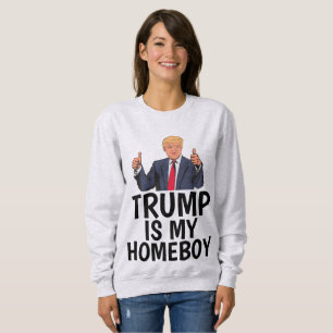 TRUMP EST MON HOMEBOY, Drôle T-shirts Donald Trump