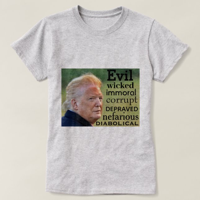 Trump Evil T - Shirt (Design vorne)