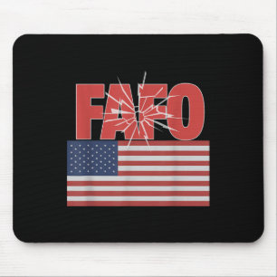 Trump Fafo, Funny Fafo, Trump, die amerikanische F Mousepad
