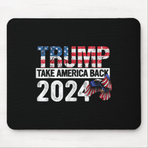 Trump-Fahne 2024 rückt Amerika am 4. Juli zurück Mousepad