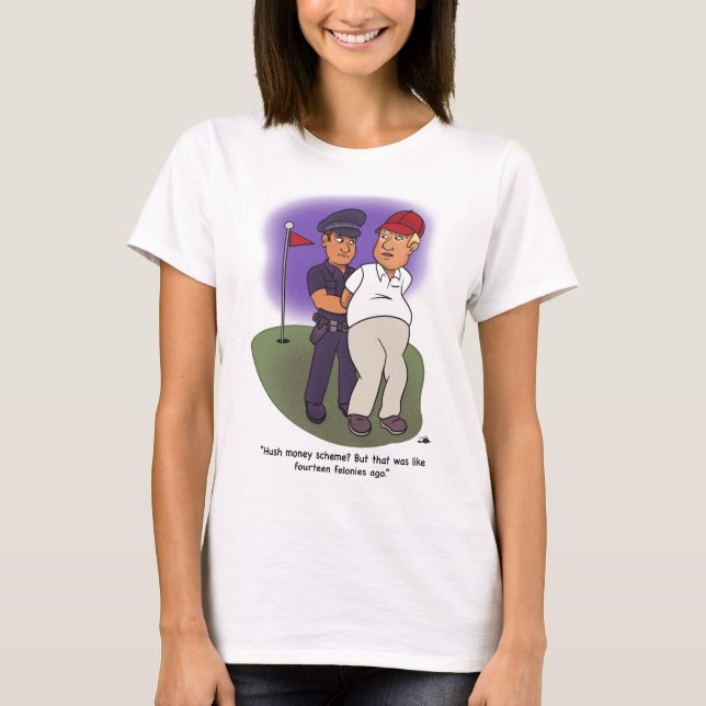 Trump Felonies le T-shirt blanc féminin (Devant)