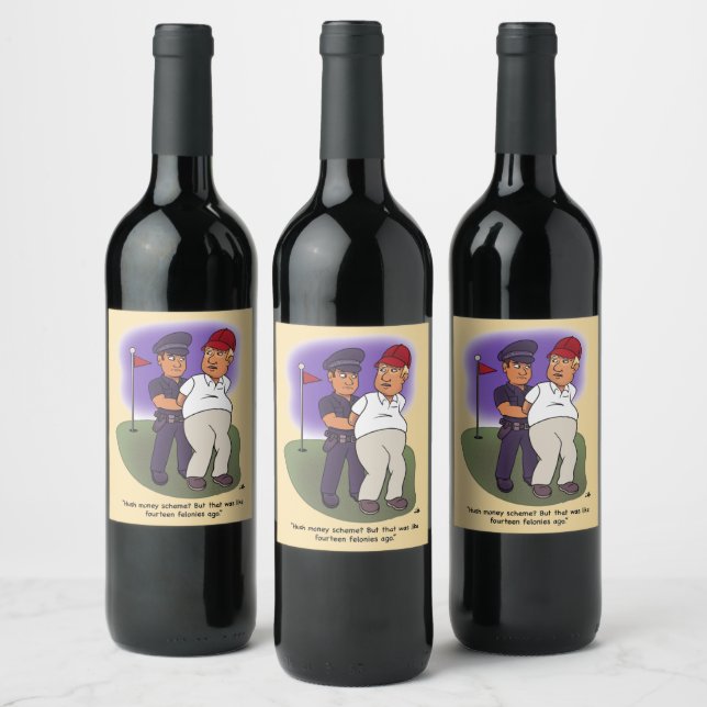Trump Felonies Wine Labels Weinetikett (Flaschen)