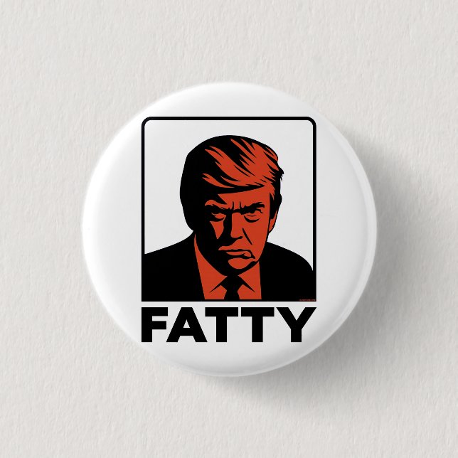 TRUMP "FETT" BUTTON (Vorderseite)