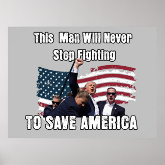 Trump Fight Yard Sign Poster