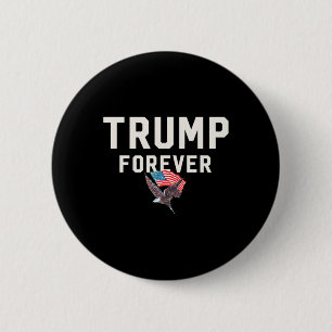 Trump Forever Gewinnt Gewonnen Gewinner Inspiratio Button