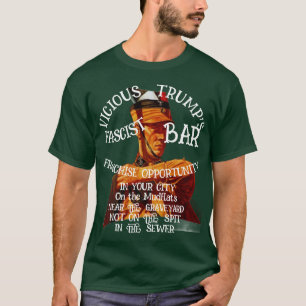 Trump-Franchise-Möglichkeit Faschist Bar Ihre Stad T-Shirt