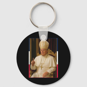 Trump Funny Pope Präsident Trump Will, die N zu se Schlüsselanhänger