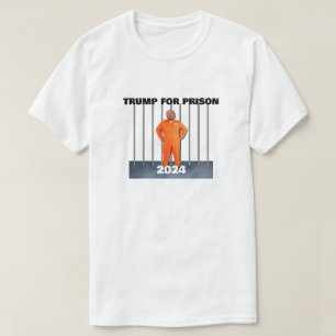 Trump für das Gefängnis 2024 T-Shirt
