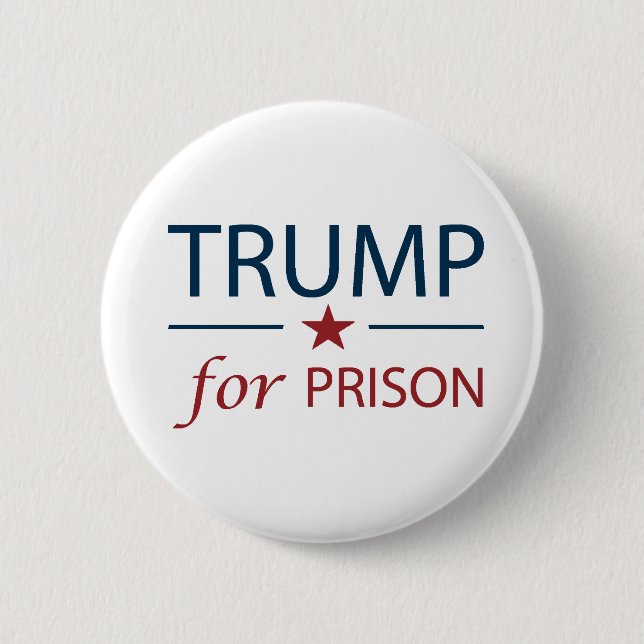 Trump für das Gefängnis gegen Trump - politischer  Button (Vorderseite)