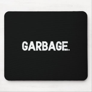 Trump Garbage 2024 Funny 45 47 Trump Unterstützer  Mousepad