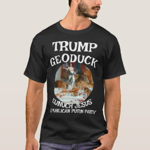Trump Geoduck Eunuch Jesus Republikanisches Pee-Pa T-Shirt