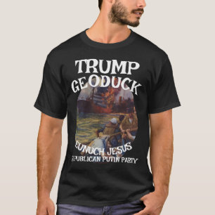 Trump Geoduck Eunuch Jesus Sinking Ship Republikan T-Shirt