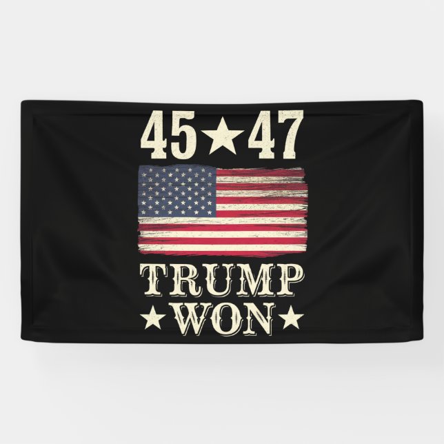 Trump gewann 2024 45 47. US-Präsident Flagge Banner (Horizontal)