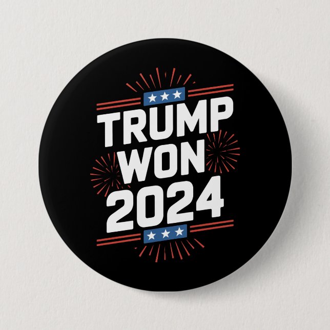 Trump gewann 2024 den 47. Platz im Weißen Haus Button (Vorderseite)