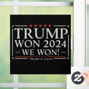 Trump gewann 2024 Wir haben gewonnen 47 2028 USA Fensteraufkleber