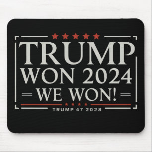 Trump gewann 2024 Wir haben gewonnen 47 2028 USA Mousepad