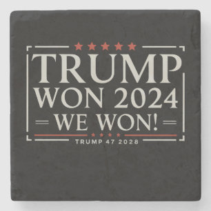 Trump gewann 2024 Wir haben gewonnen 47 2028 USA Steinuntersetzer