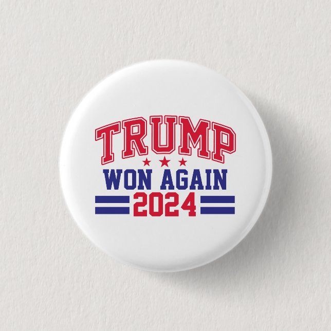 Trump gewann wieder 2024 button (Vorderseite)
