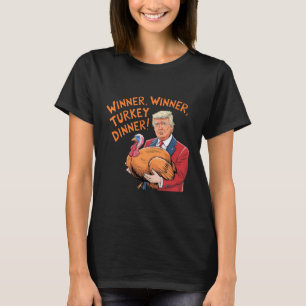 Trump Gewinner Lustiger Gewinner Truthahn Abendess T-Shirt