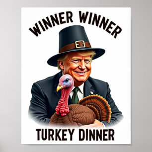 Trump Gewinner Türkei Abendessen Funny Thanksgivi Poster