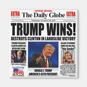 Trump gewinnt! Lustige Anti-Clinton-Zeitungssatire Magnet
